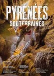 Pyrénées souterraines, N°1 - 2024