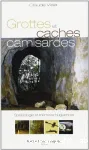 Grottes et caches camisardes